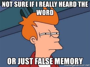Not Sure If I Really Heard The Word Or Just False Memory مجلة نقطة العلمية